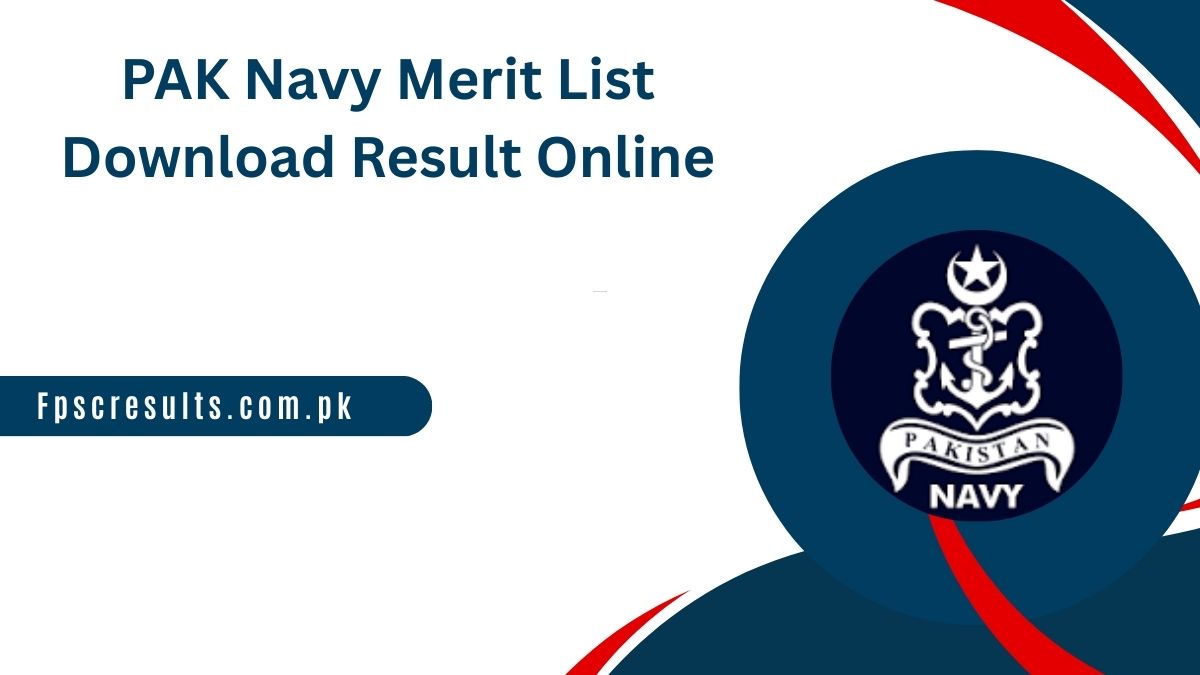 PAK Navy Merit List 2026 Download Result Online